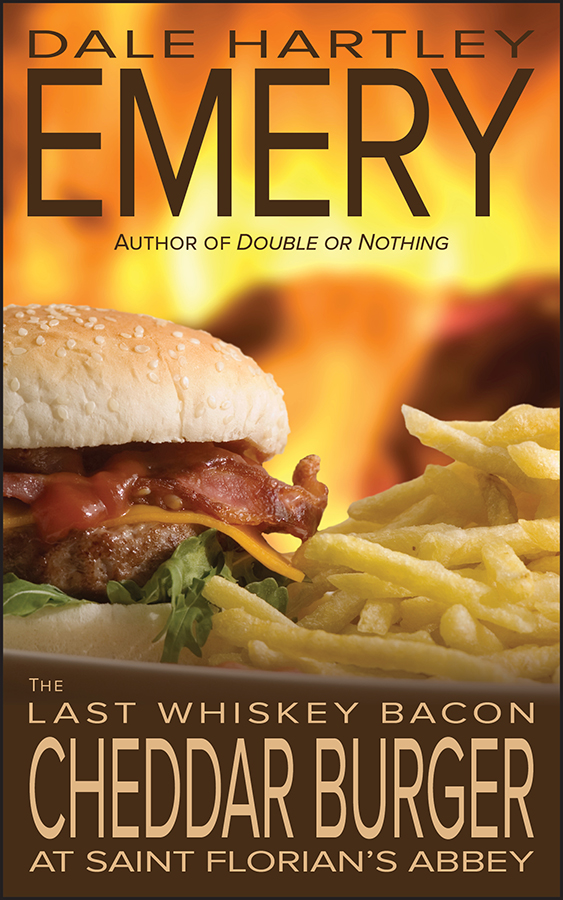 Cover image for The Last Whiskey Bacon Cheddar Burger at Saint Florian’s Abbey